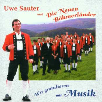 CD Uwe Sauter: Wir Gratulieren Mit Musik