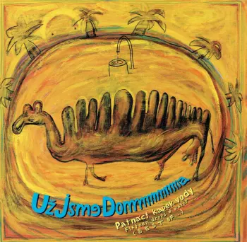 Už Jsme Doma: Patnáct Kapek Vody / Fifteen Drops Of Water (Best Of...)