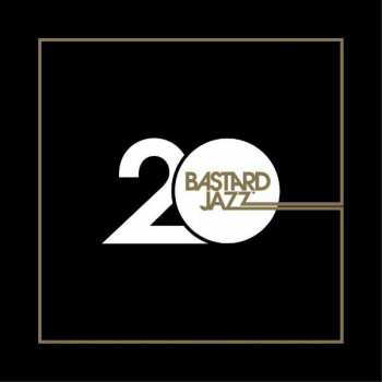 4LP Various: 20 Years Of Bastard Jazz LTD