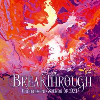 4CD/Zestaw pudełkowy Various: Breakthrough (Underground Sounds Of 1971)