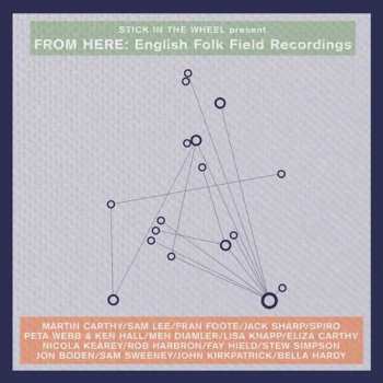 CD Various: From Here: English Folk Field Recordings