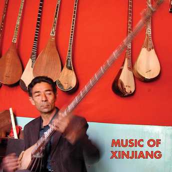 LP Various: Music Of Xinjiang