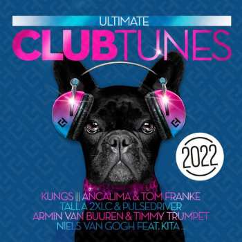 2CD Various: Ultimate Club Tunes 2022