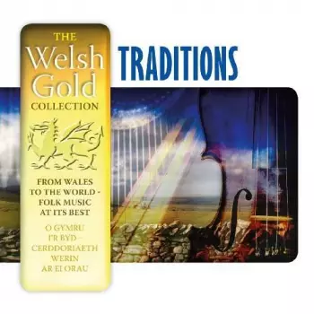 Welsh Gold Collection:traditio