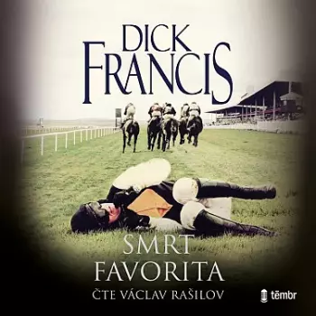 Václav Rašillov / Francis Dick: Smrt Favorita
