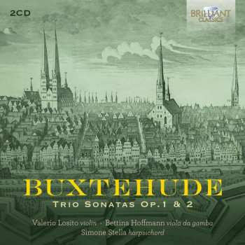 Album Valerio Losito: Buxtehude: Trio Sons Op. 1 & 2