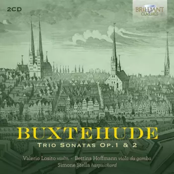 Valerio Losito: Buxtehude: Trio Sons Op. 1 & 2