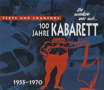 Album Various: 100 Jahre Kabarett - 1955-1970
