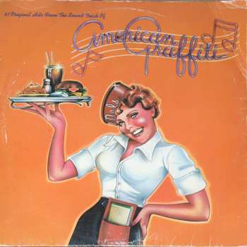 2LP Various: 41 Original Hits From The Sound Track Of American Graffiti