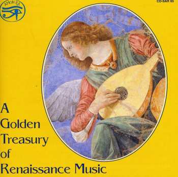Album Various: A Golden Treasury Of Renaissance Music