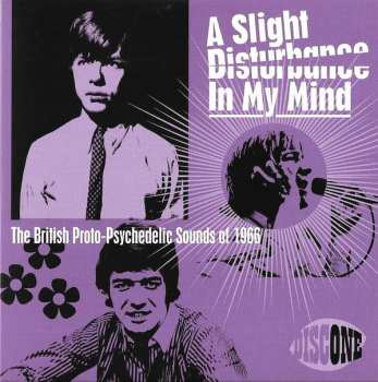 3CD/Zestaw pudełkowy Various: A Slight Disturbance In My Mind: The British Proto-Psychedelic Sounds of 1966