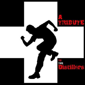 Album Various: A Tribute To The Distillers