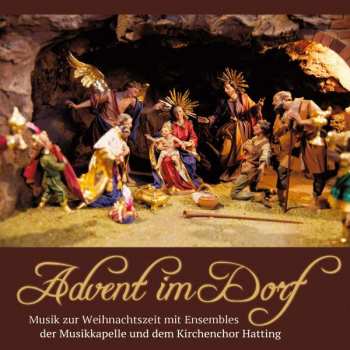 CD Various: Advent Im Dorf: Musik Zur Weihnachtszeit