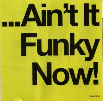 CD Various: ...Ain't It Funky Now!
