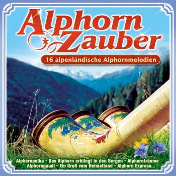 Album Various: Alphorn-zauber