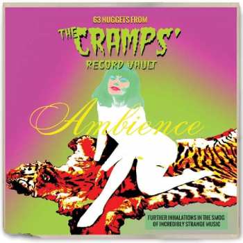 2CD Various: Ambience: 63 Nuggets From The Cramps’ Record Vault