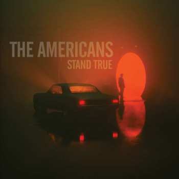 CD The Americans: Stand True