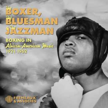 2CD Various: Boxer, The Bluesman & The Jazzman - Boxing In Africa