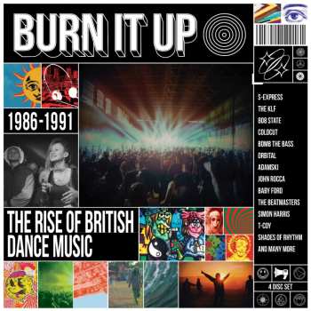 CD Various: Burn It Up-the Rise Of British Dance Music 1986-91
