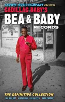 4CD/Zestaw pudełkowy Various: Cadillac Baby's Bea & Baby Records (The Definitive Collection)