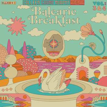 CD Various: Colleen 'cosmo' Murphy's Balearic Breakfast 3 & 4