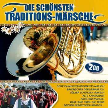 Album Various: Die Schönsten Traditions-märsche