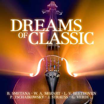 Album Various Artists: Dreams Of Classic