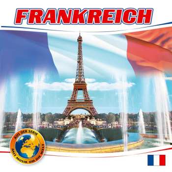 Album Various Artists: Frankreich: Mit Musik Um Die Welt