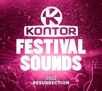 CD Various: Kontor Festival Sounds: 2022 Resurrection
