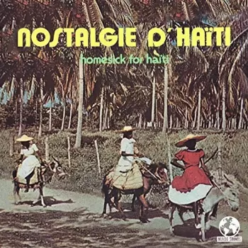 Various Artists: Nostalgie D Haiti