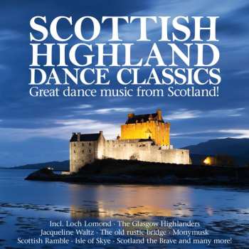 2CD Various: Scottish Highland Dance Classics