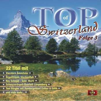 Album Various Artists: Top Of Switzerland Folge 3