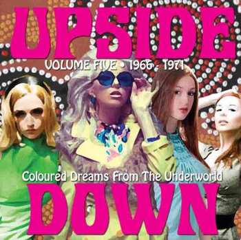 CD Various: Upside Down Volume Five (Coloured Dreams From The Underworld)