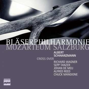 CD Various: Bläserphilharmonie Mozarteum Salzburg - Cross Over