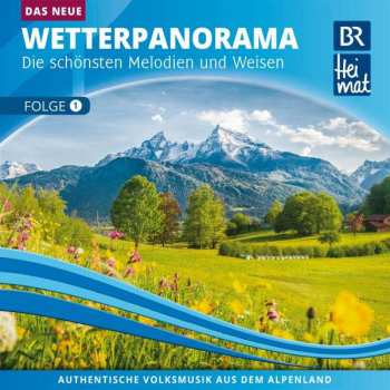 CD Various: Br Heimat: Das Neue Wetterpanorama 1