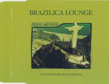 3CD/Zestaw pudełkowy Various: Brazilica Lounge