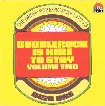 3CD/Zestaw pudełkowy Various: Bubblerock Is Here To Stay Volume Two - The British Pop Explosion 1970-73