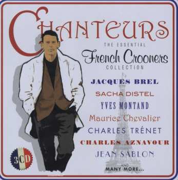 3CD Various: Chanteurs: The Essential French Crooners (limited Metallbox Edition)