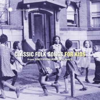 Album Various: Classic Folk Songs For Kids