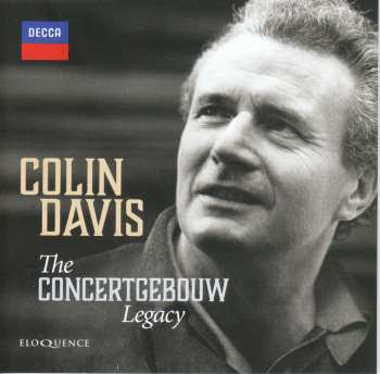 18CD Various: Colin Davis - The Concertgebouw Legacy