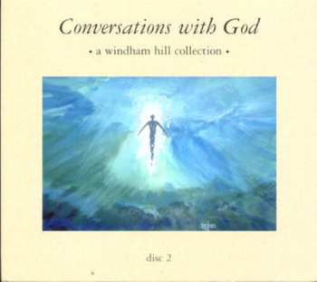 Album Various: Conversations With God A Windham Hill Collection Disc 2