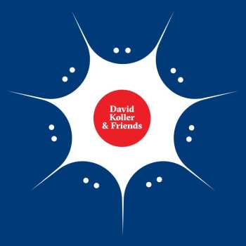 Album Various: David Koller & Friends