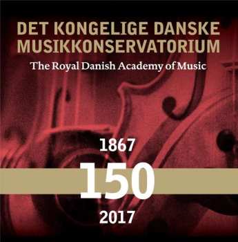 12CD/Zestaw pudełkowy Various: Det Kongelige Danske Musikkonservatorium (The Royal Danish Academy of Music 150 years)