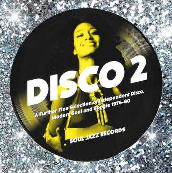 2CD Various: Disco 2 (A Further Fine Selection Of Independent Disco, Modern Soul & Boogie 1976-80)