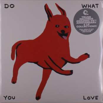 2LP Various: Do What You Love CLR