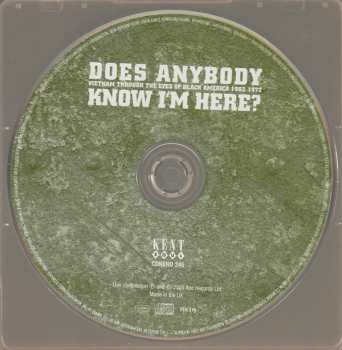 CD Various: Does Anybody Know I'm Here? (Vietnam Through The Eyes Of Black America 1962-1972)