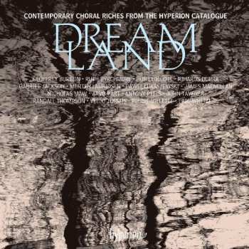 CD Various: Dreamland - Contemporary Choral Riches From The Hyperion Catalogue
