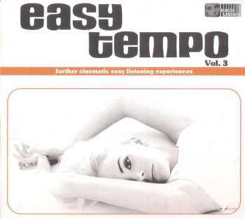 CD Various: Easy Tempo Vol. 3 (Further Cinematic Easy Listening Experience) DIGI