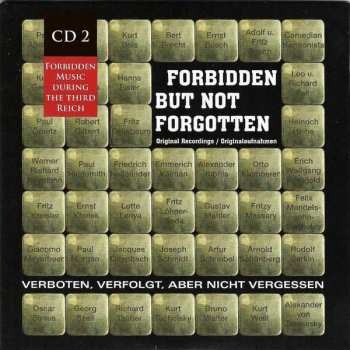 10CD/Zestaw pudełkowy Various: Forbidden But Not Forgotten = Verboten, Verfolgt, Aber Nicht Vergessen (Forbidden Music During The Third Reich)