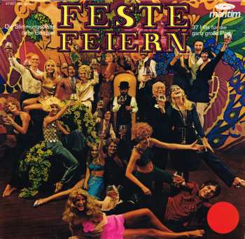 LP Various: Feste Feiern - 37 Hits Für Die Ganz Große Party